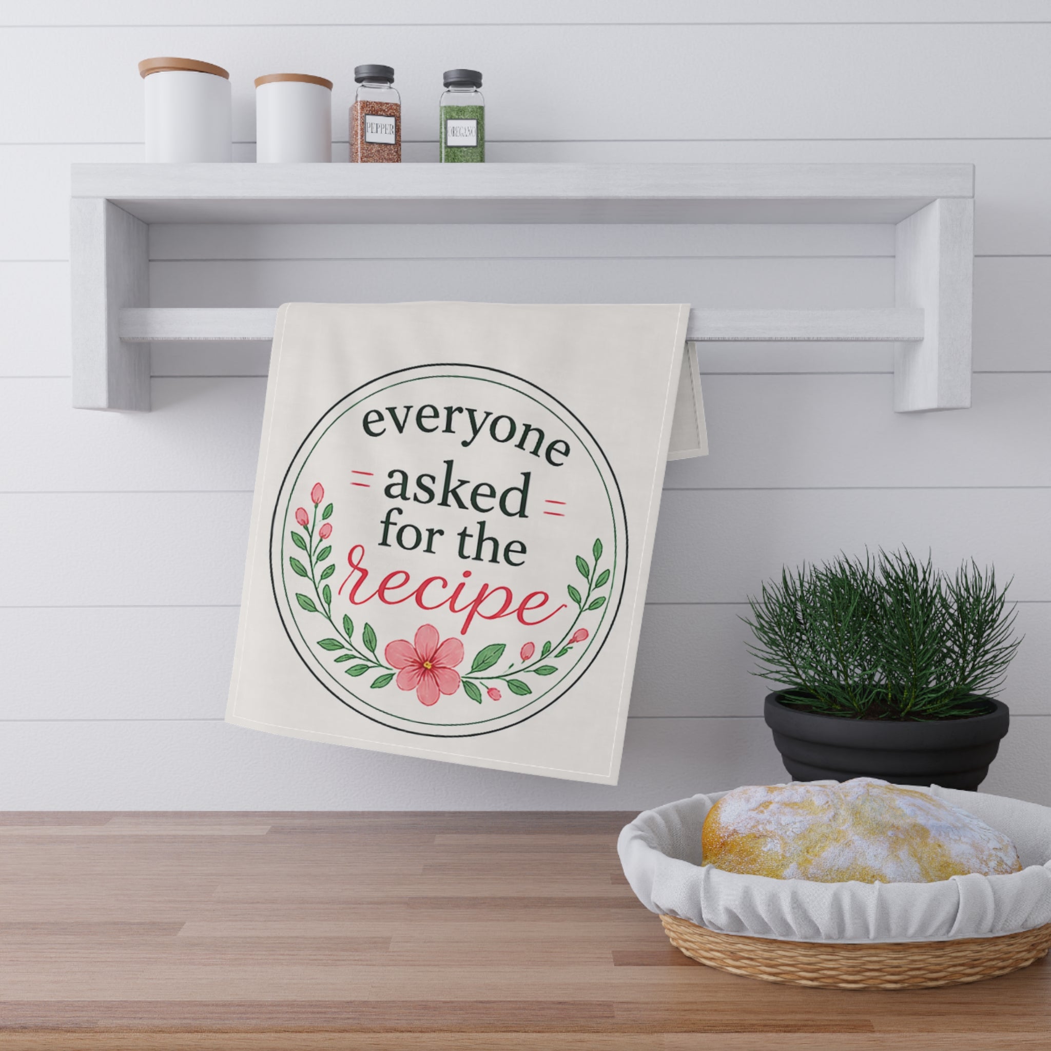 Everyone Asked for the Recipe Tea Towel