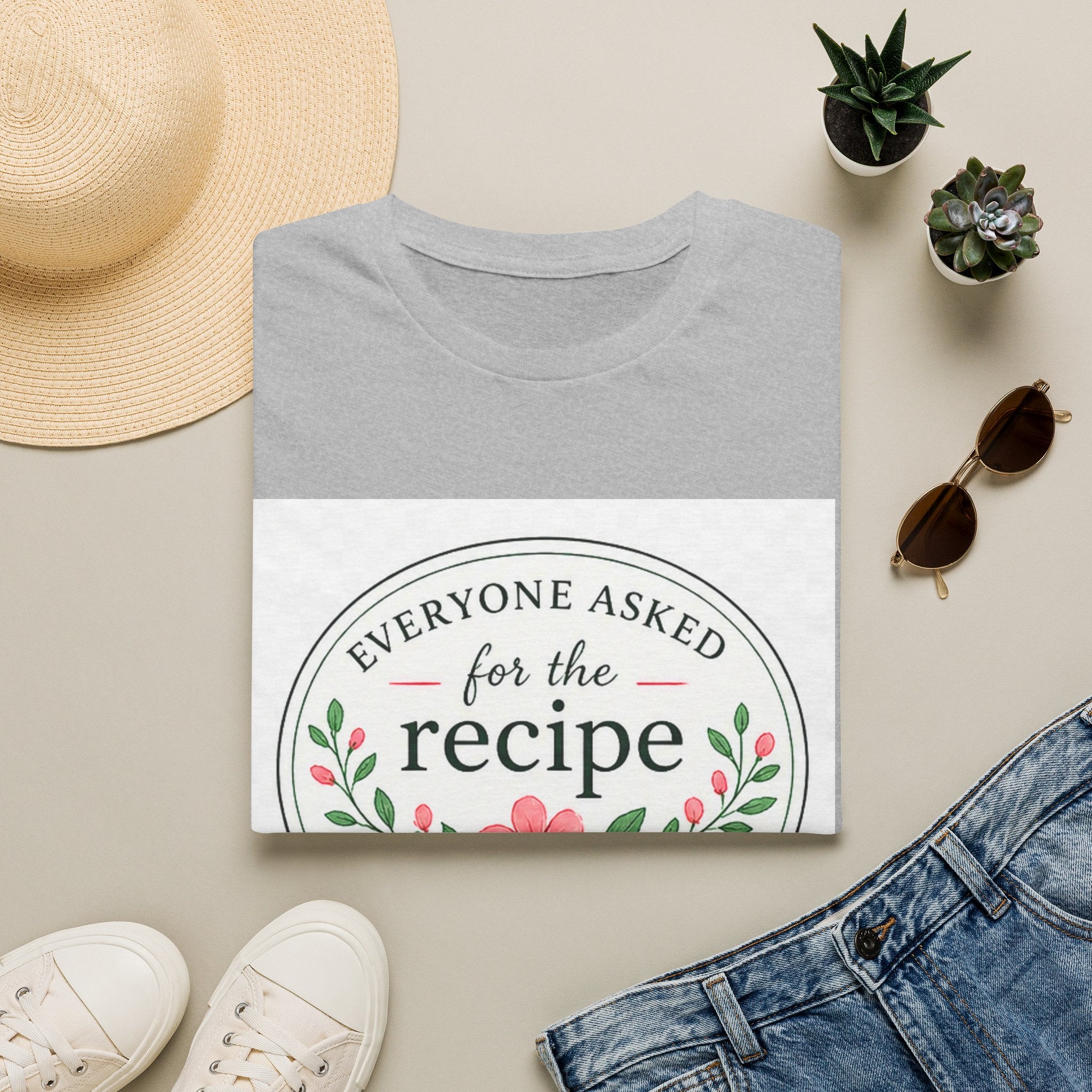 T-Shirt — “Everyone Asked for the Recipe” Floral Family Recipe Tee