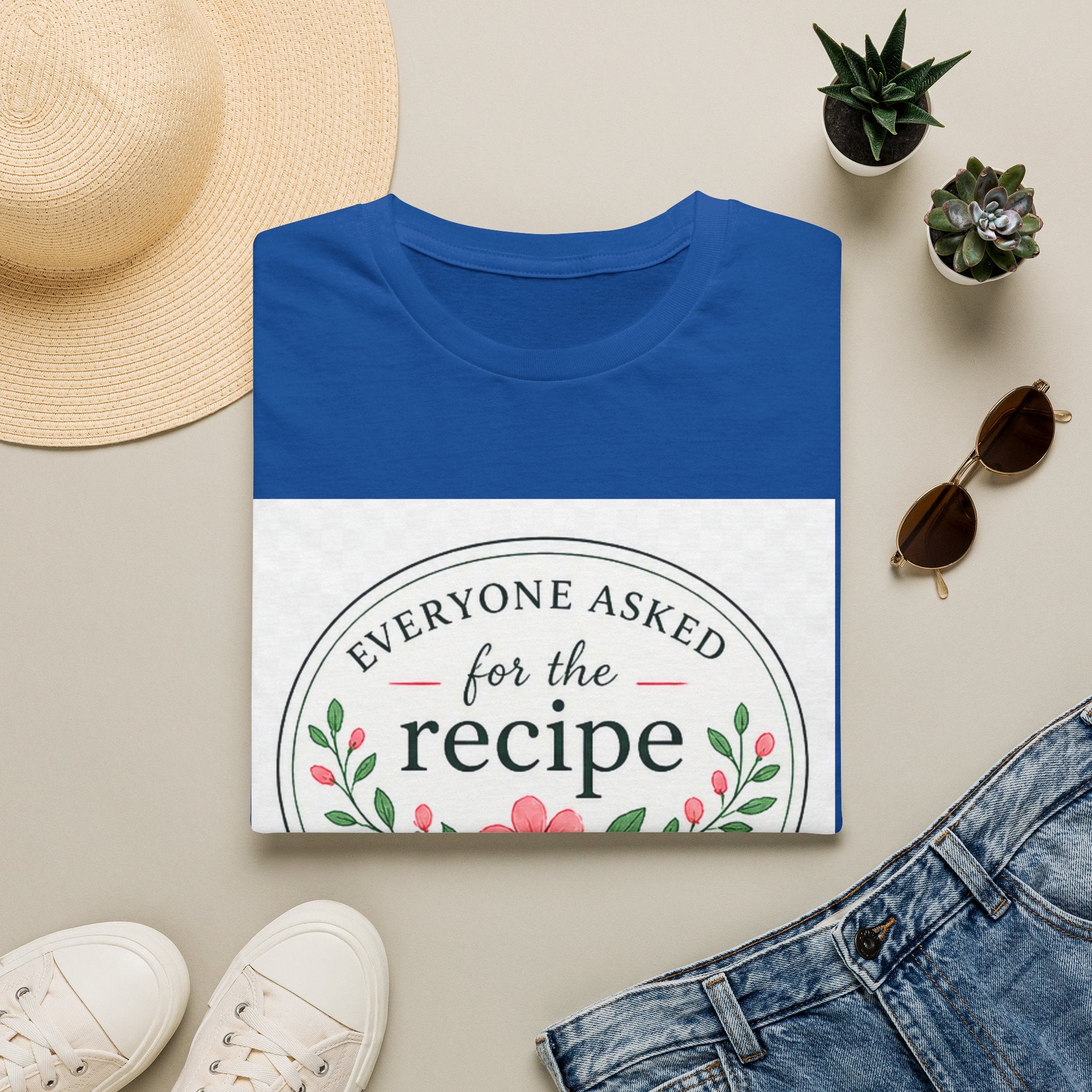 T-Shirt — “Everyone Asked for the Recipe” Floral Family Recipe Tee