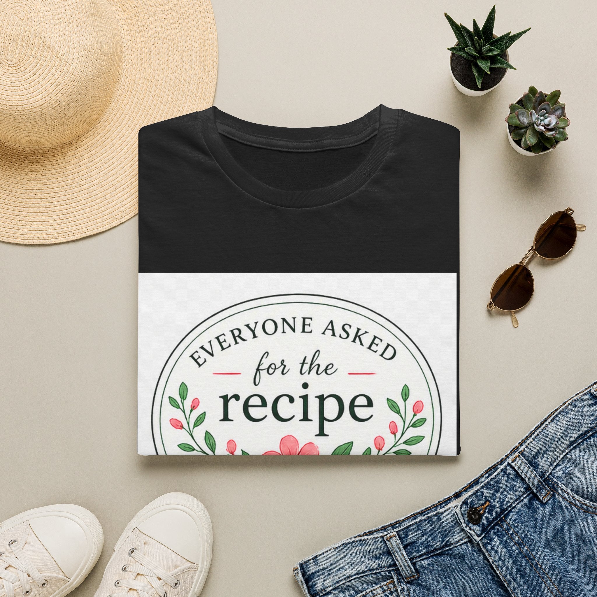 T-Shirt — “Everyone Asked for the Recipe” Floral Family Recipe Tee