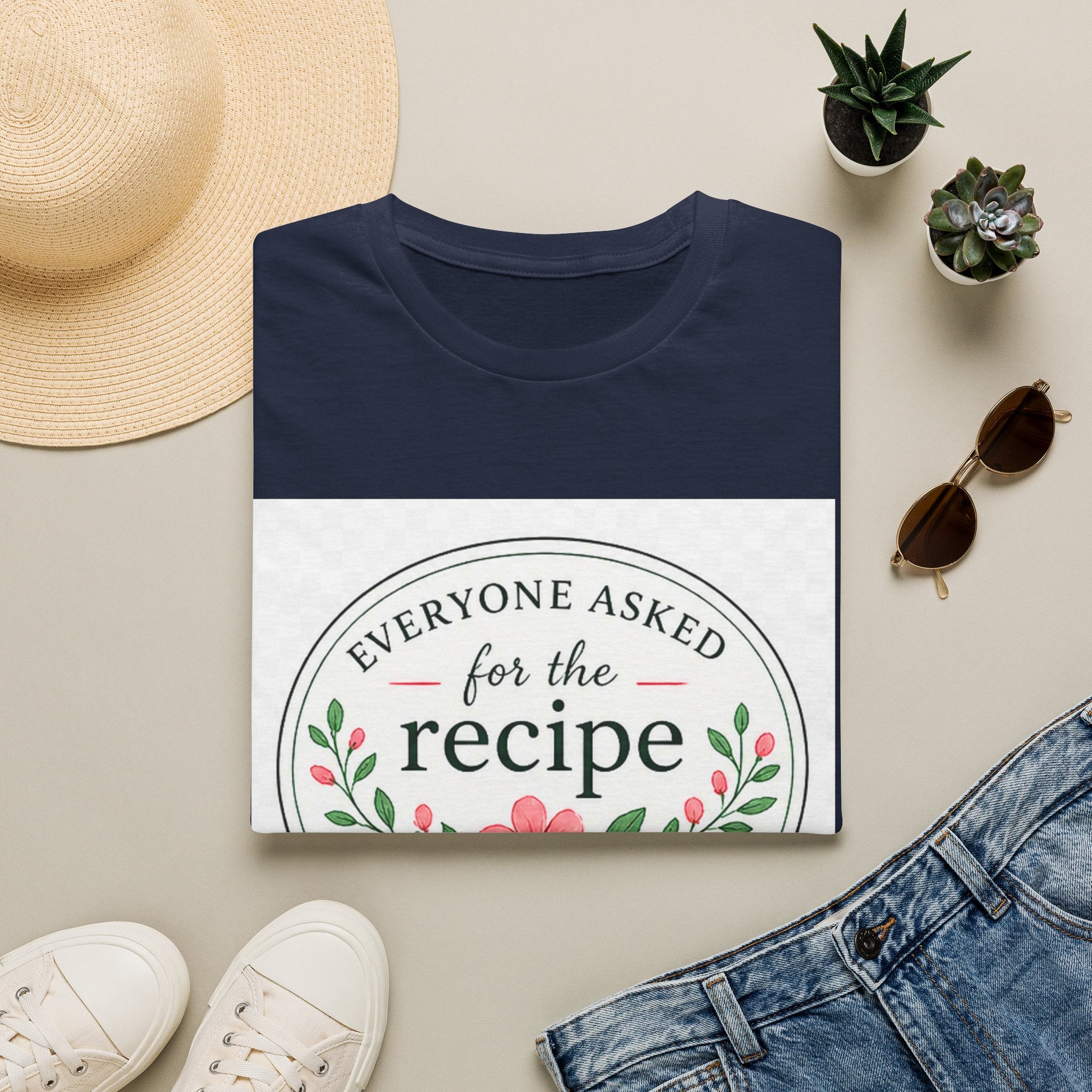 T-Shirt — “Everyone Asked for the Recipe” Floral Family Recipe Tee